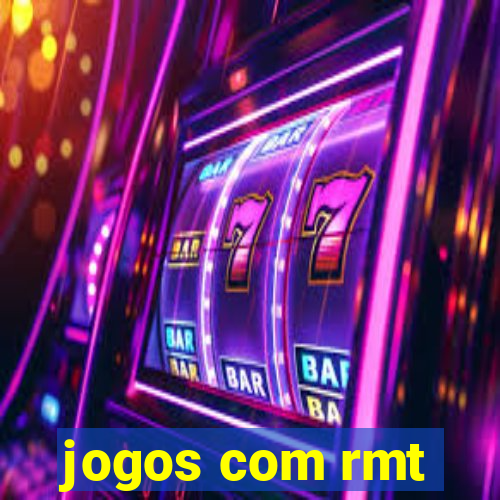 jogos com rmt